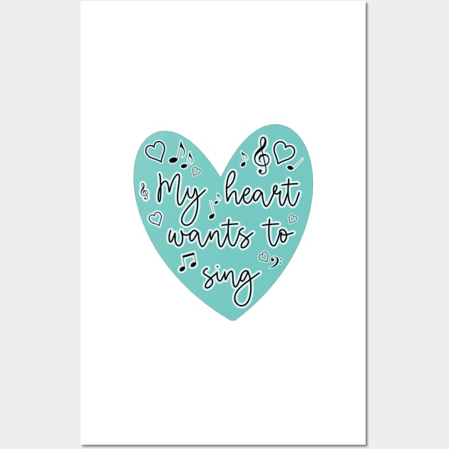 Sound of Music - My Heart Wants to Sing Teal Wall Art by baranskini